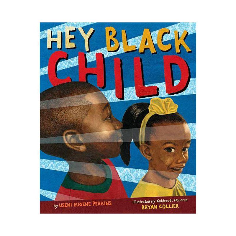 Hey Black Child - by Useni Eugene Perkins, 1 of 4