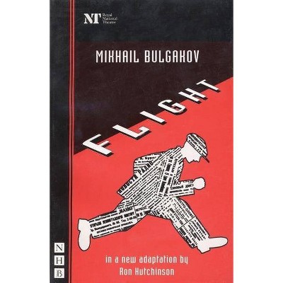 Flight - (Nick Hern Books) by  Mikhail Bulgakov (Paperback)