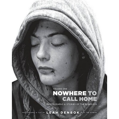 Nowhere to Call Home - by  Leah Denbok (Paperback)