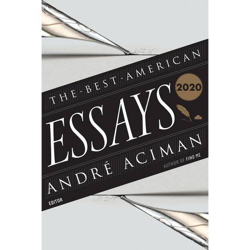 The Best American Essays 2021 The Best American Essays 2020   (Best American Series (R)) By 