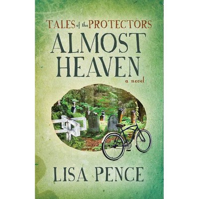Tales of the Protectors - by  Lisa Pence (Paperback)