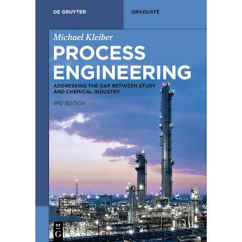 Process Engineering - (De Gruyter Textbook) 3rd Edition by  Michael Kleiber (Paperback)
