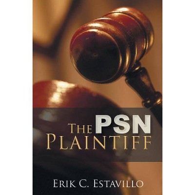 The Psn Plaintiff - by  Erik C Estavillo (Paperback)