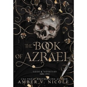 The Book of Azrael - (Gods & Monsters) by  Amber V Nicole (Hardcover) - 1 of 1