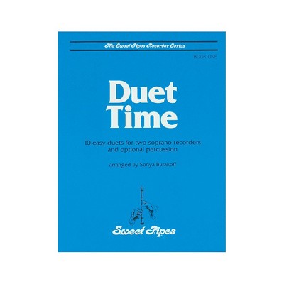 Sweet Pipes Duet Time Book 1