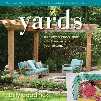 Yards - by  Billy Goodnick (Hardcover)