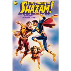 The Power of Shazam! Book 2: The Worm Turns - by  Jerry Ordway (Paperback)