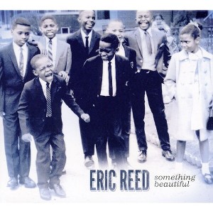 Eric Reed - Something Beautiful (CD) - 1 of 1