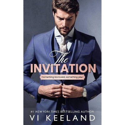 The Invitation - by  VI Keeland (Paperback)