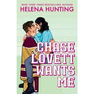 Chase Lovett Wants Me - by  Helena Hunting (Paperback) - 1 of 1