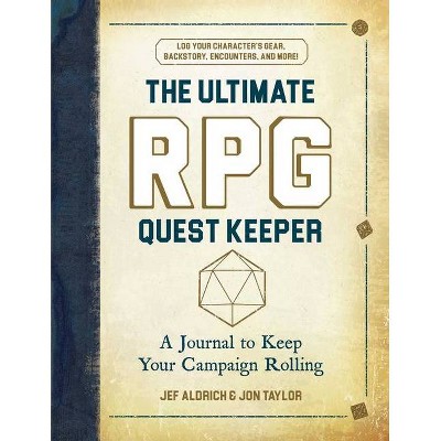 The Ultimate RPG Quest Keeper - by  Jef Aldrich & Jon Taylor (Hardcover)