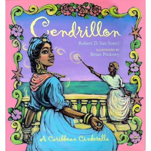 Cendrillon - By Robert D San Souci (paperback) : Target