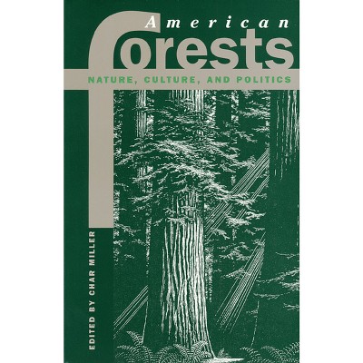 American Forests - (Development of Western Resources) by  Char Miller (Paperback)