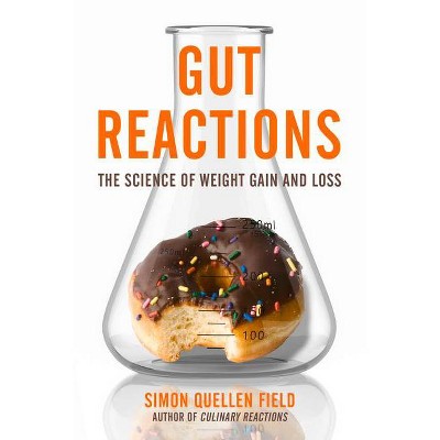 Gut Reactions - by  Simon Quellen Field (Paperback)