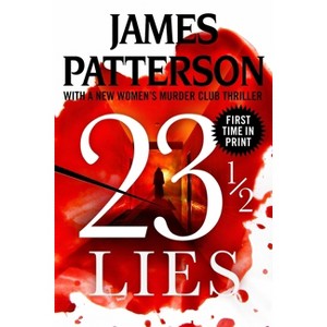 23 1/2 Lies - by James Patterson - 1 of 1