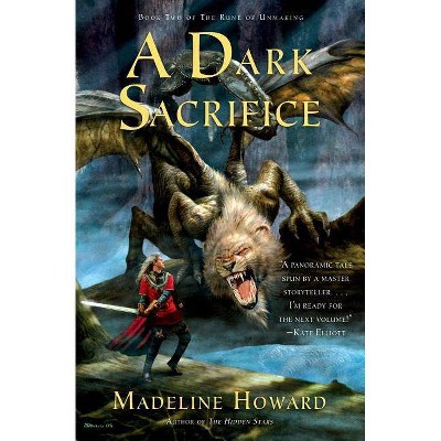  A Dark Sacrifice - (Rune of Unmaking) by  Madeline Howard (Paperback) 