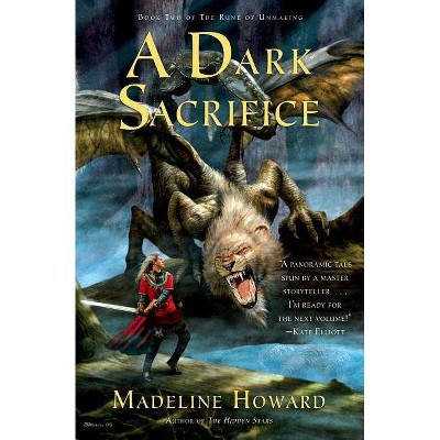  A Dark Sacrifice - (Rune of Unmaking) by  Madeline Howard (Paperback) 