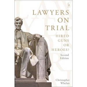 Lawyers on Trial - 2nd Edition by  Christopher Whelan (Hardcover) - 1 of 1