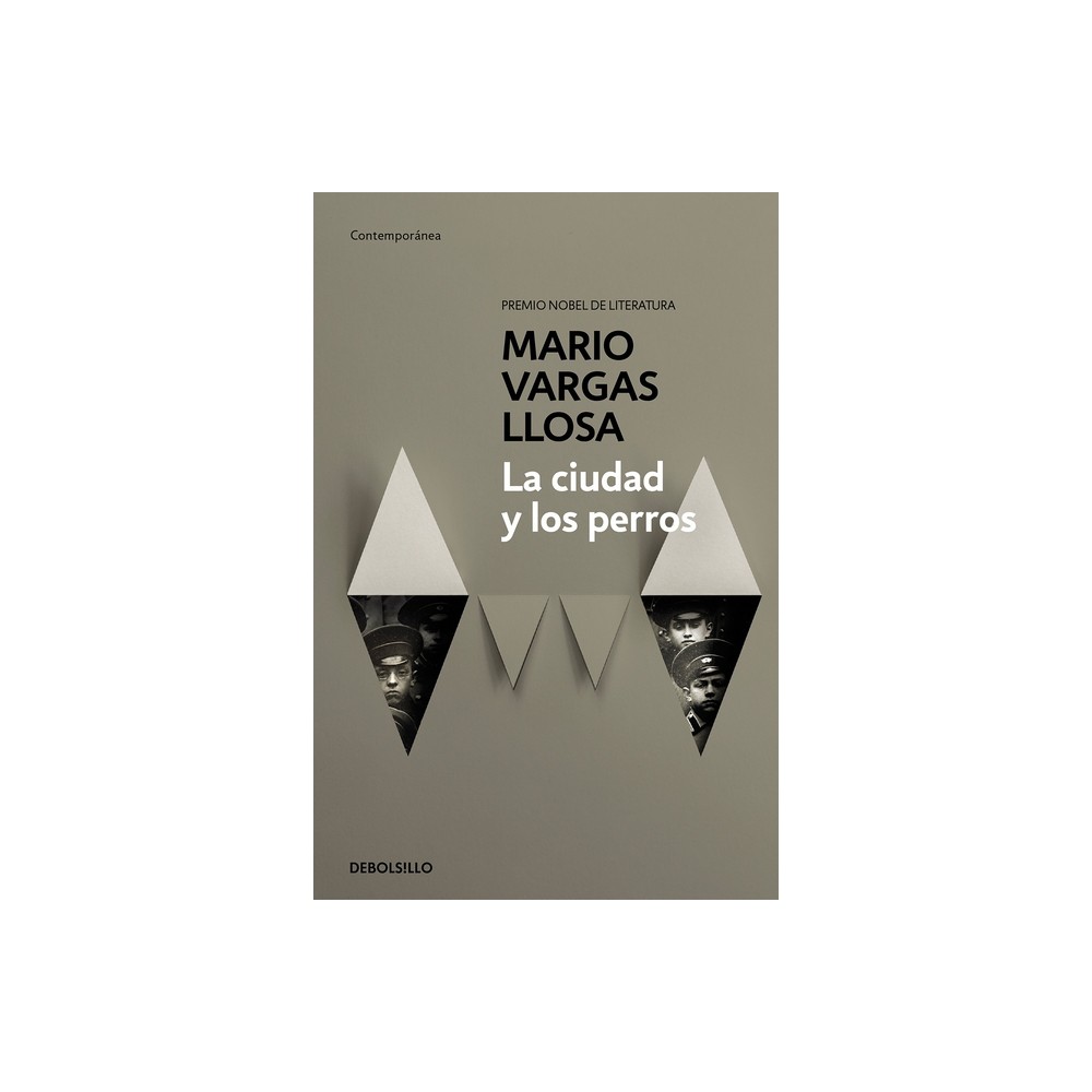 La Ciudad Y Los Perros / The Time of the Hero - by Mario Vargas Llosa (Paperback)