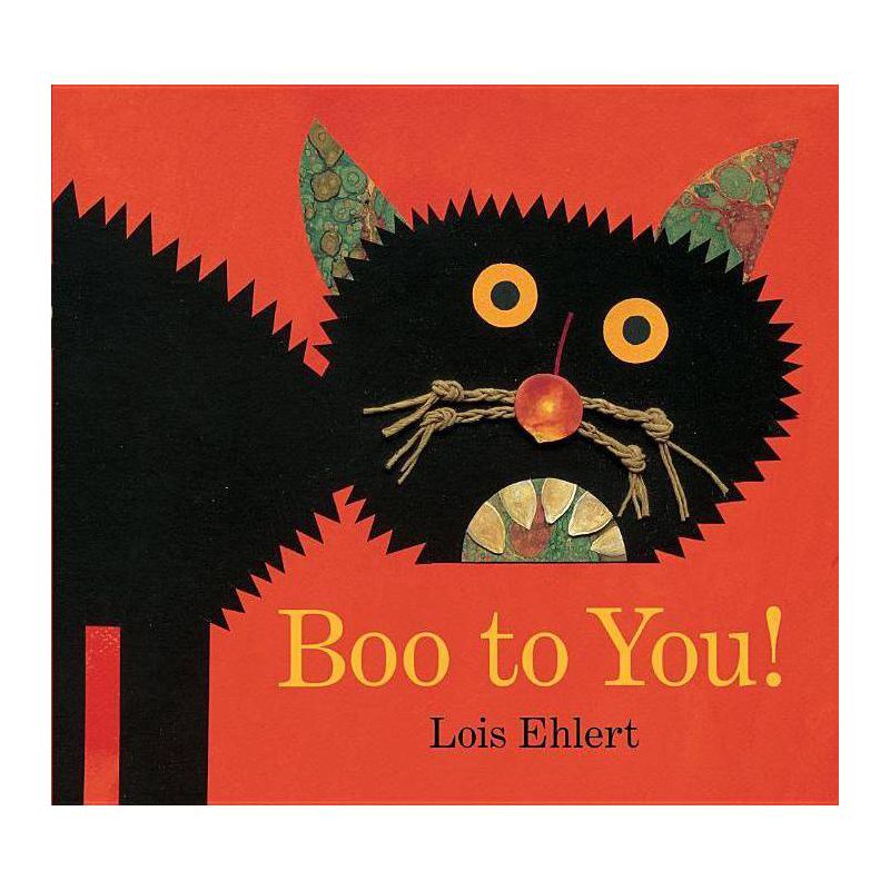 Boo to You! - (Classic Board Books) by  Lois Ehlert (Board Book), 1 of 4