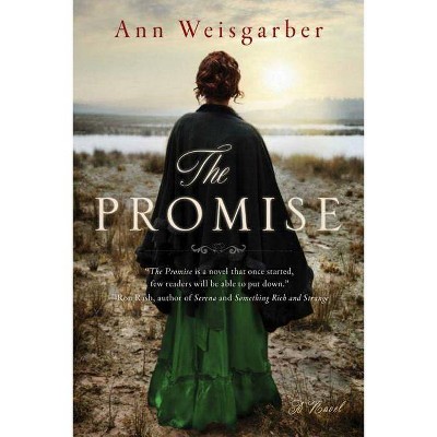  The Promise - by  Ann Weisgarber (Paperback) 