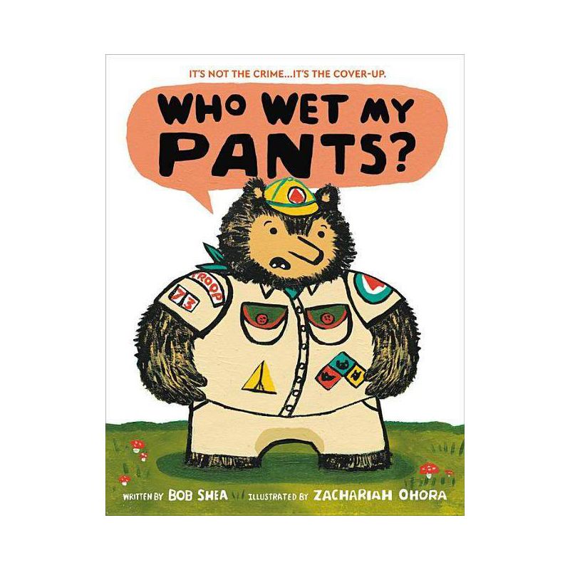 Who Wet My Pants? -  by Bob Shea (School And Library), 1 of 2
