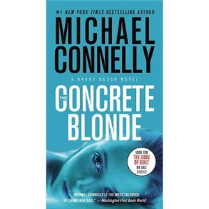 The Concrete Blonde - (Harry Bosch Novel) by  Michael Connelly (Paperback) - 1 of 1