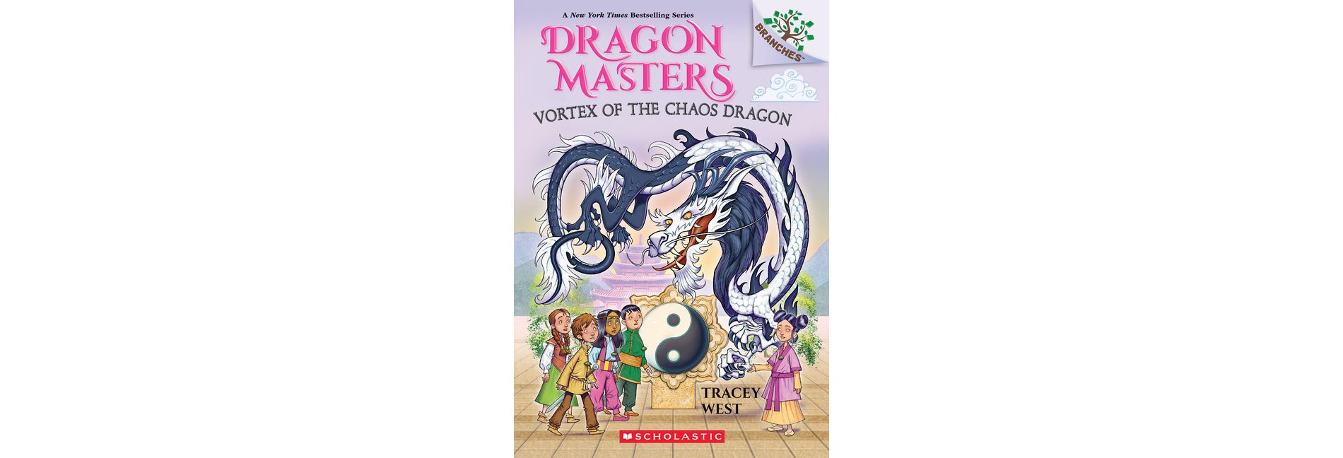 Vortex of the Chaos Dragon: A Branches Book (Dragon Masters #30) - by  Tracey West (Paperback)