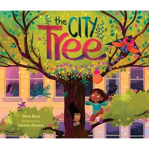 The City Tree - by  Shira Boss (Hardcover) - 1 of 1