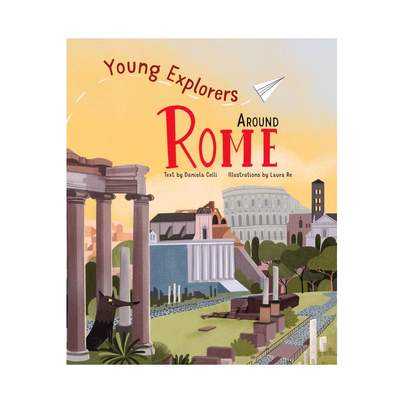 Around Rome - (Young Explorers) (Hardcover), 1 of 2