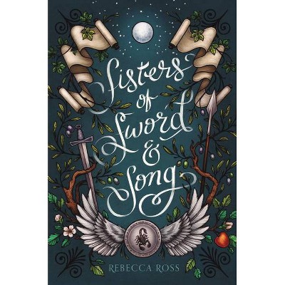 Sisters of Sword and Song - by  Rebecca Ross (Paperback)