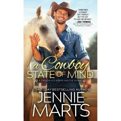 A Cowboy State of Mind - (Creedence Horse Rescue) by  Jennie Marts (Paperback)