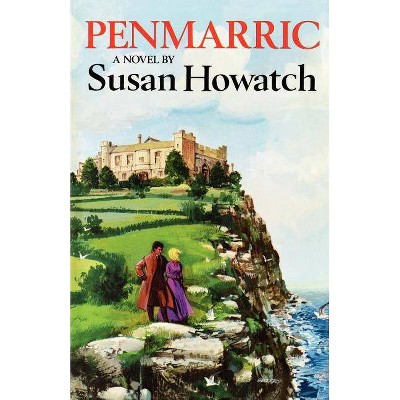 Penmarric - by  Susan Howatch (Paperback)