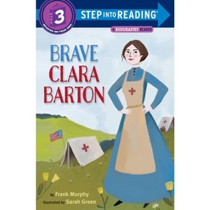 Brave Clara Barton - (Step Into Reading) by  Frank Murphy (Paperback) - 1 of 1