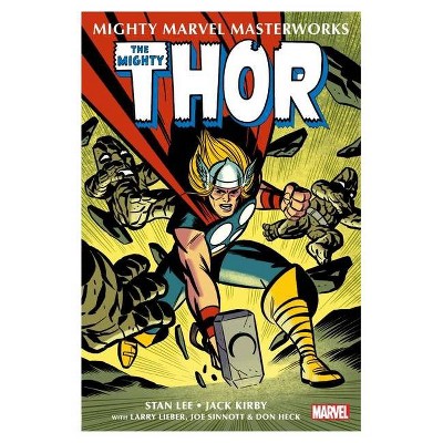 Mighty Marvel Masterworks: The Mighty Thor Vol. 1 - by  Stan Lee (Paperback)