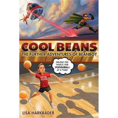  Cool Beans - by  Lisa Harkrader (Paperback) 