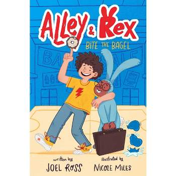 Bite the Bagel - (Alley & Rex) by Joel Ross