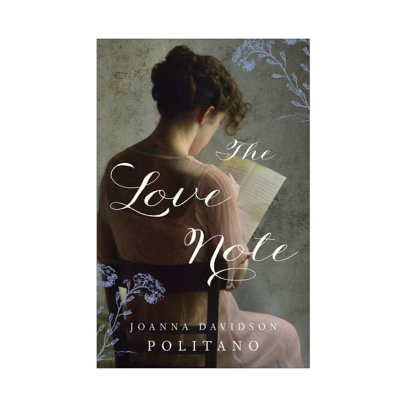 The Love Note - by  Joanna Davidson Politano (Paperback), 1 of 2