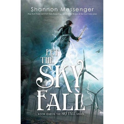 Let the Sky Fall, 1 - by  Shannon Messenger (Paperback)