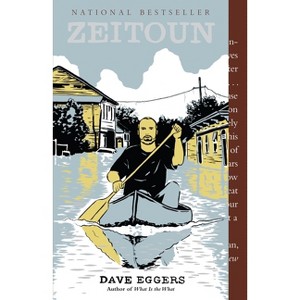 Zeitoun (Reprint) (Paperback) by Dave Eggers - 1 of 1