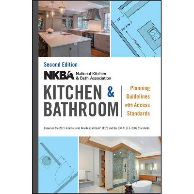 Nkba Kitchen and Bathroom Planning Guidelines with Access Standards - 2nd Edition (Spiral Bound)