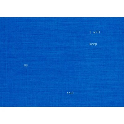 Helen Cammock: I Will Keep My Soul - (Hardcover)