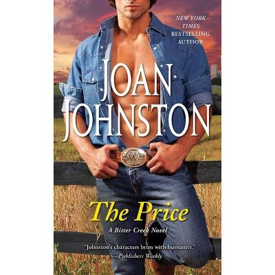 The Price - (Bitter Creek Novel) by  Joan Johnston (Paperback)