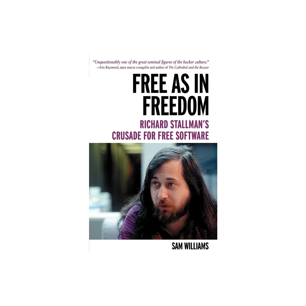 Free as in Freedom [Paperback] - by Sam Williams