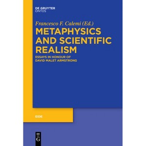 Metaphysics and Scientific Realism - (Eide) by  Francesco Federico Calemi (Paperback) - 1 of 1