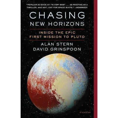 Chasing New Horizons - by  Alan Stern & David Grinspoon (Paperback)