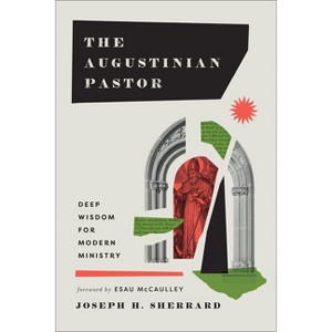 The Augustinian Pastor - by  Joseph H Sherrard (Paperback) - 1 of 1