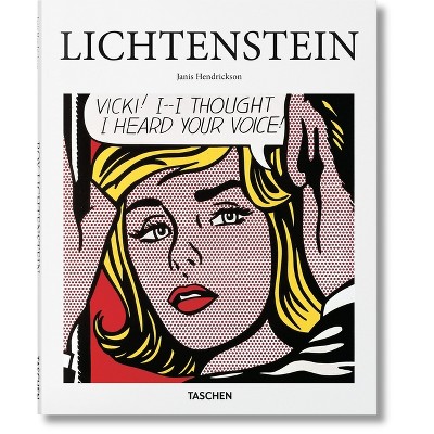 Lichtenstein - (Basic Art) by  Janis Hendrickson (Hardcover)