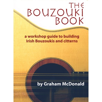 The Bouzouki Book - by  Graham McDonald (Paperback)