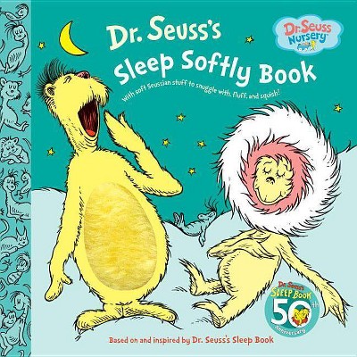 Dr. Seuss's Sleep Softly Book - (Dr. Seuss Nursery Collection) by  Dr Seuss (Board Book)